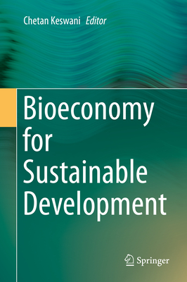 Bioeconomy for Sustainable Development - Keswani, Chetan (Editor)