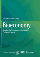 Bioeconomy: Shaping the Transition to a Sustainable, Biobased Economy