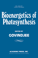 Bioenergetics of Photosynthesis - Govindjee