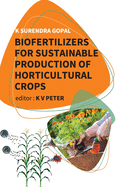 Biofertilizers For Sustainable Production Of Horticultural Crops