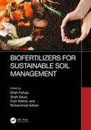 Biofertilizers for Sustainable Soil Management