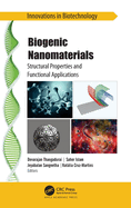 Biogenic Nanomaterials: Structural Properties and Functional Applications