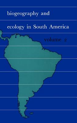 Biogeography and Ecology in South-America. Volume II - Fittkau, E J (Editor), and Illies, J (Editor), and Klinge, H (Editor)