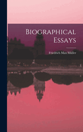 Biographical Essays