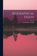 Biographical Essays