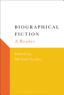 Biographical Fiction: A Reader