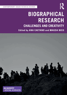 Biographical Research: Challenges and Creativity