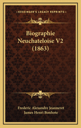 Biographie Neuchateloise V2 (1863)