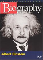 Biography: Albert Einstein - 