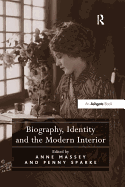 Biography, Identity and the Modern Interior