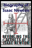 Biography of Isaac Newton: : The beginning and the end