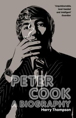 Biography Of Peter Cook - Thompson, Harry