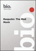 Biography: Rasputin - The Mad Monk - 