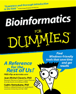 Bioinformatics for Dummies - Claverie, Jean-Michel, PH.D., and Notredame, Cedric, PH.D.