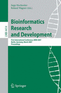 Bioinformatics Research and Development: First International Conference, Bird 2007, Berlin, Germany, March 12-14, 2007, Proceedings