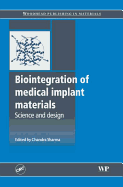 Biointegration of Medical Implant Materials: Science and Design