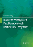 Biointensive Integrated Pest Management in Horticultural Ecosystems