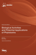 Biological Activities and Potential Applications of Phytotoxins