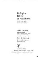 Biological Effects of Radiations - Grosch, Daniel S