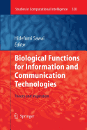 Biological Functions for Information and Communication Technologies: Theory and Inspiration