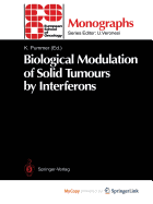 Biological Modulation of Solid Tumours by Interferons