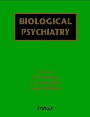 Biological Psychiatry (2-Volume Set) - D'Haenen, Hugo (Editor), and Willner, Paul (Editor), and Den Boer, Johan A (Editor)