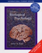 Biological Psychology. James W. Kalat