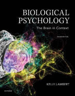 Biological Psychology: The Brain in Context