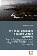 Biological Similarities Between Chilean Tapaculos