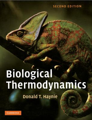 Biological Thermodynamics - Haynie, Donald T