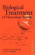 Biological Treatment of Hazardous Wastes
