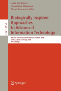 Biologically Inspired Approaches to Advanced Information Technology: Second International Workshop, Bioadit 2006, Osaka, Japan 26-27, 2006, Proceedings