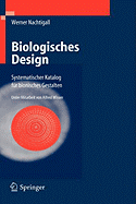 Biologisches Design: Systematischer Katalog Fur Bionisches Gestalten