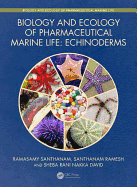 Biology and Ecology of Pharmaceutical Marine Life: Echinoderms