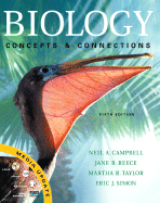 Biology: Concepts and Connections - Campbell, Neil A, and Reece, Jane B, and Taylor, Martha R