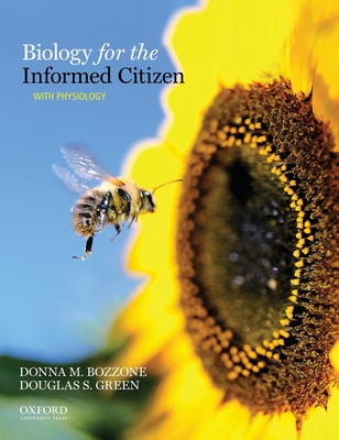 Biology for the Informed Citizen with Physiology - Bozzone, Donna M, and Green, Douglas S