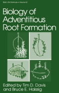 Biology of Adventitious Root Formation