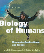 Biology of Humans: Concepts, Applications, and Issues: United States Edition