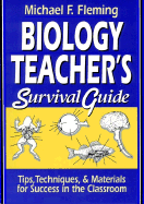 Biology Teacher's Survival Guide