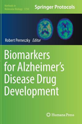 Biomarkers for Alzheimer's Disease Drug Development - Perneczky, Robert (Editor)
