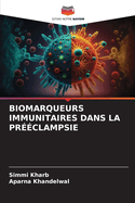 Biomarqueurs Immunitaires Dans La Prclampsie