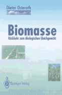 Biomasse: Ruckkehr Zum Okologischen Gleichgewicht