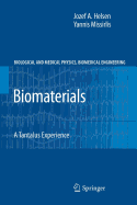 Biomaterials: A Tantalus Experience