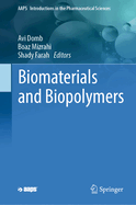 Biomaterials and Biopolymers