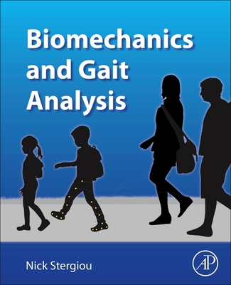 Biomechanics and Gait Analysis - Stergiou, Nicholas