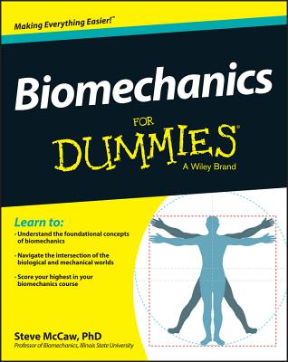 Biomechanics For Dummies - McCaw, Steve