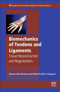 Biomechanics of Tendons and Ligaments: Tissue Reconstruction and Regeneration