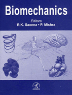 Biomechanics - Saxena, Ram Kishore (Editor), and Mishra, P. (Editor)