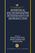 Biomedical and Demographic Determinants of Reproduction