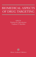 Biomedical Aspects of Drug Targeting